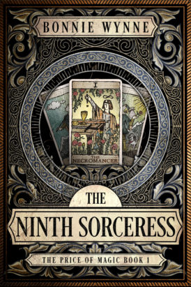 Cover of The Ninth Sorceress by Bonnie Wynne