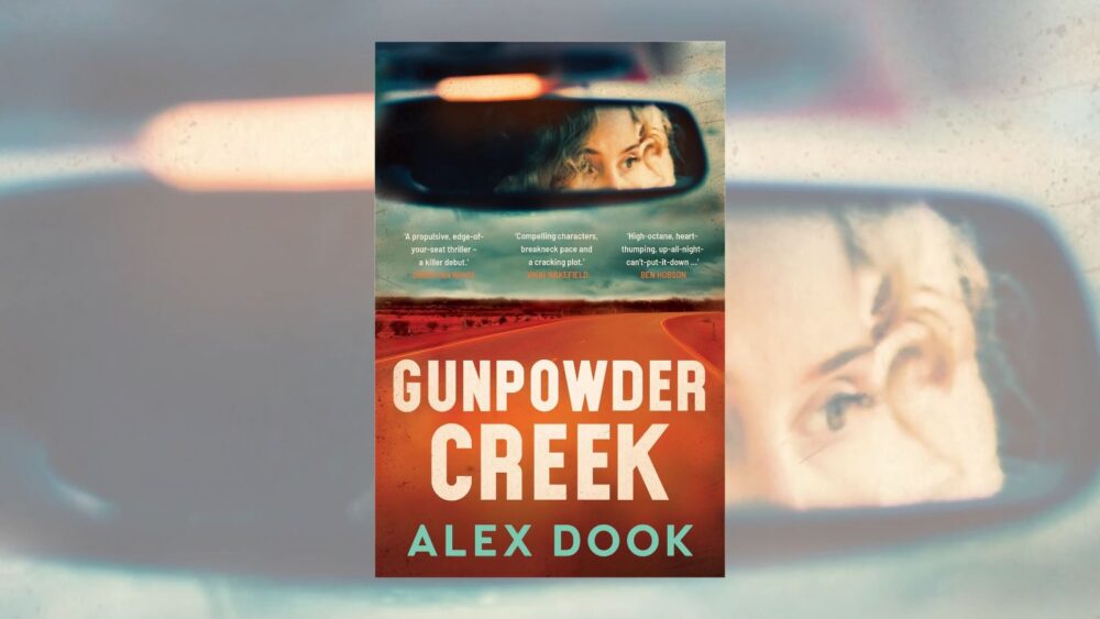 Book Review: Be prepared to stay up all night reading Alex Dook’s Gunpowder Creek